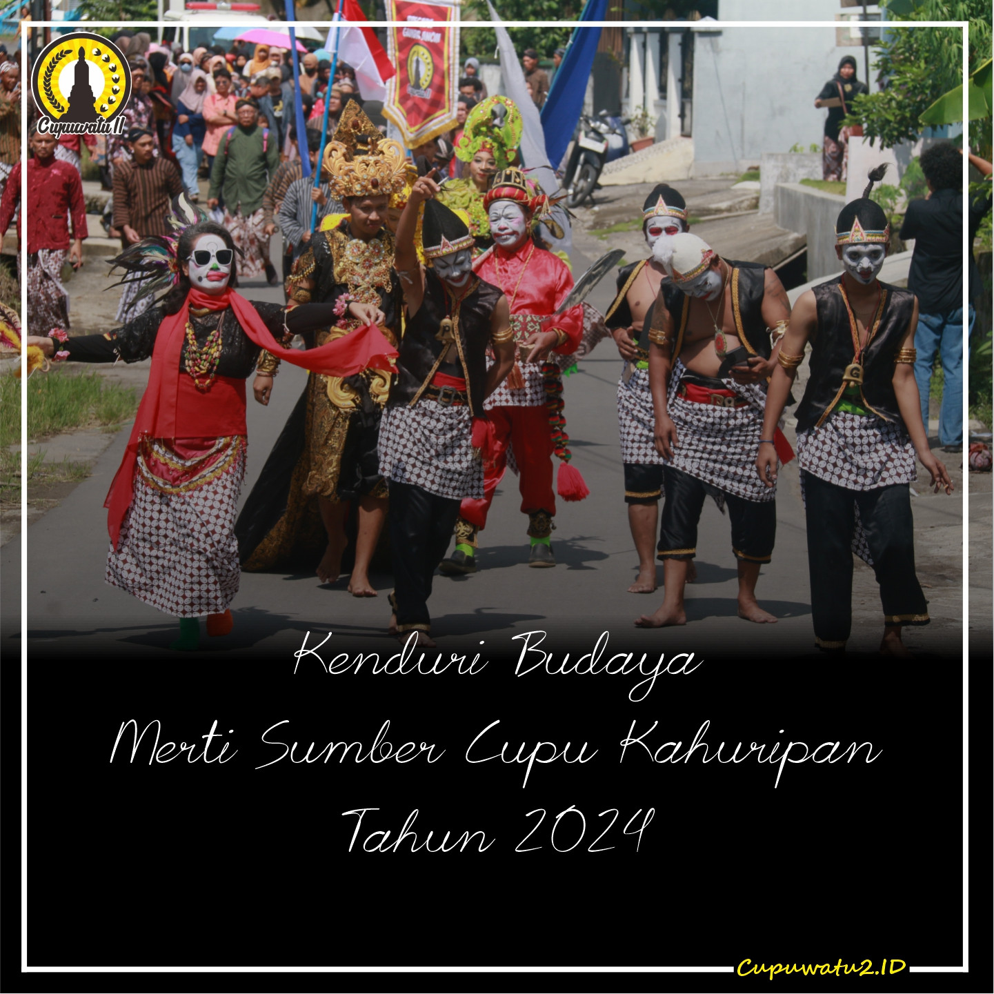 Kegiatan Kenduri Budaya Merti Sumber Cupu Kahuripan Tahun 2024